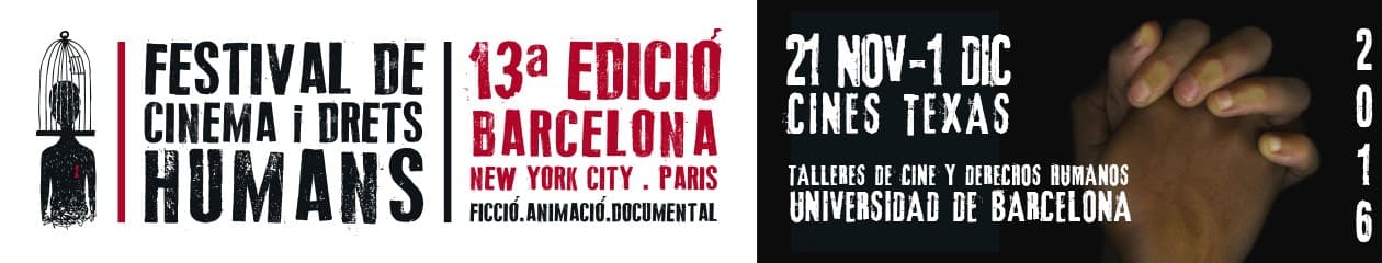 Festival de Cinema i Drets Humans — 13a Edició Barcelona, Cines Texas, Universidad de Barcelona
